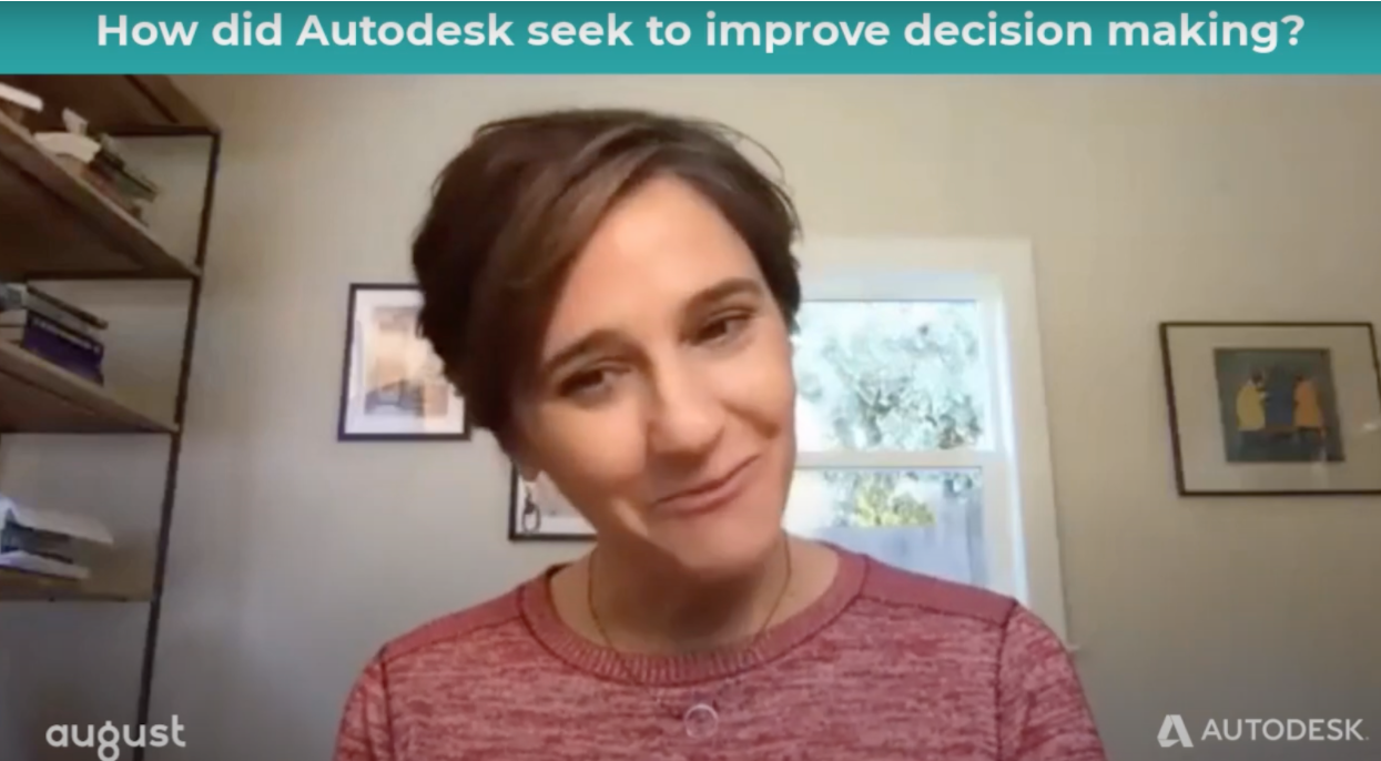Building a Culture of Empowered Decision Making at Autodesk | August Public