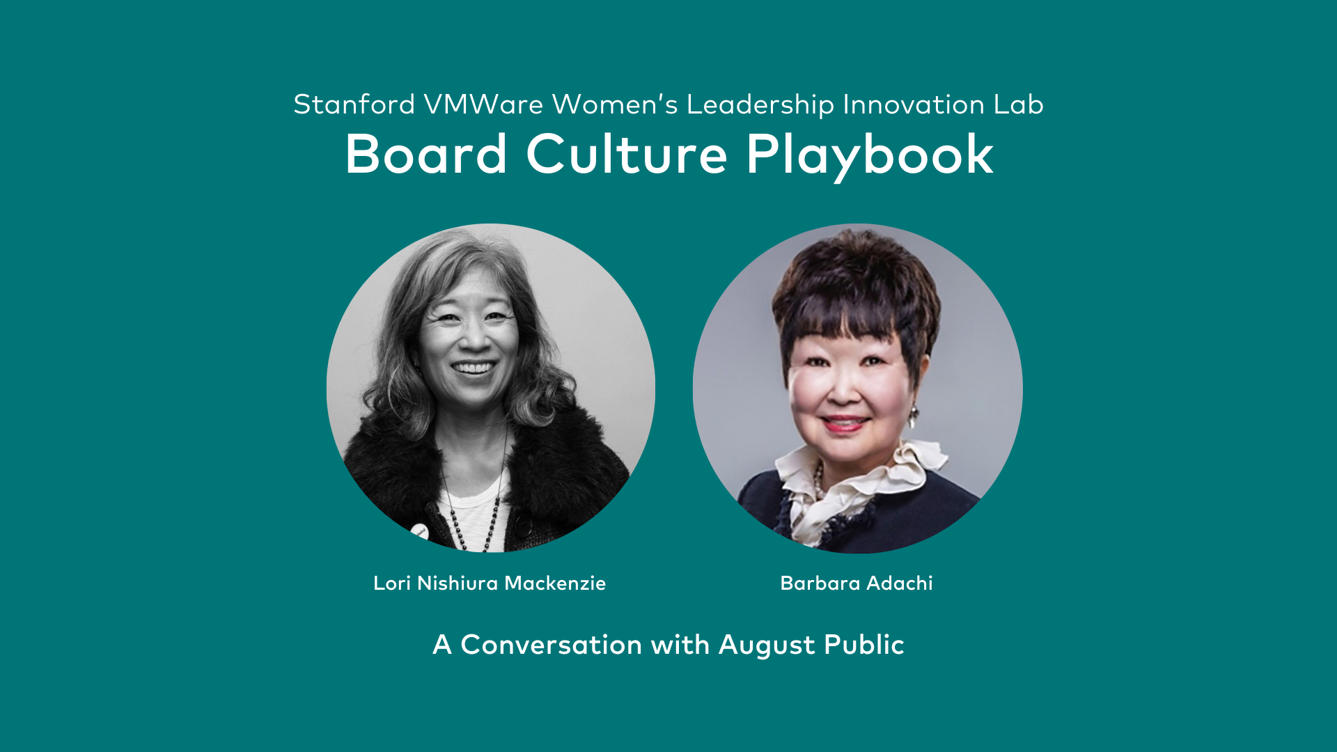 Board Culture Playbook | A Conversation with Lori Nishiura Mackenzie and Barbara Adachi | August Public