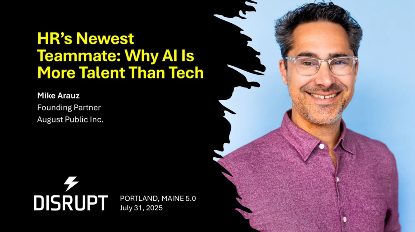 Mike DisruptHR 2025 Portland - Video - Why AI Is More Talent Than Tech